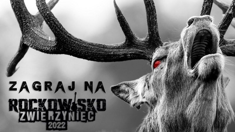 Zagraj na festiwalu Rockowisko Zwierzyniec 2022