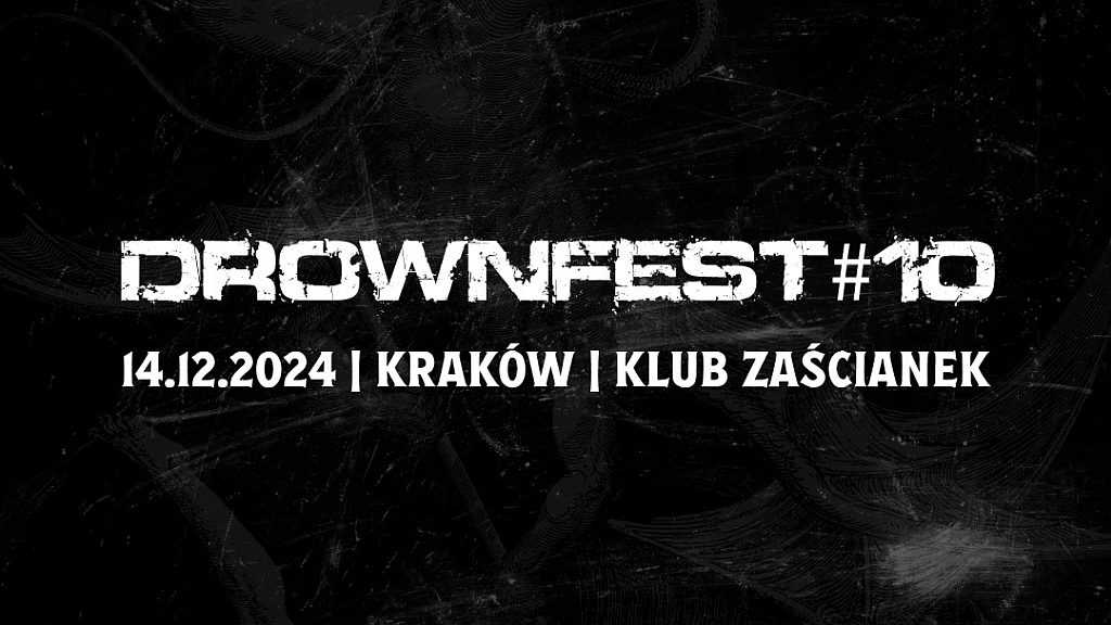 Drownfest 2024 [DATA, LINE-UP, BILETY]