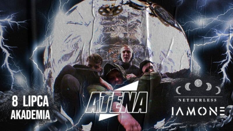 Koncert zespołów ATENA + IAMONE + NETHERLESS we Wrocławiu [SZCZEGÓŁY]