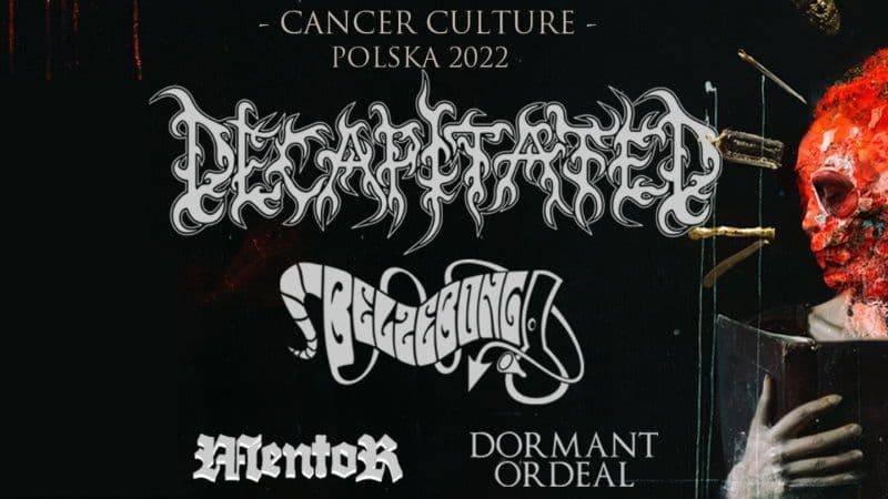 Decapitated ogłasza "Cancer Culture Polska 2022"