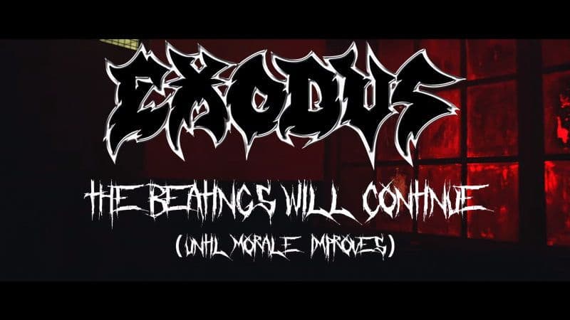 Exodus - The Beatings Will Continue