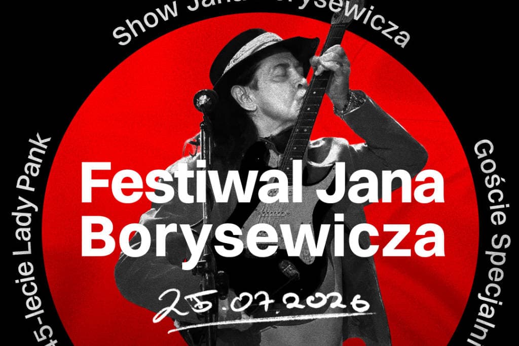 Festiwal Jana Borysewicza 2026 [DATA, LINE-UP, BILETY]