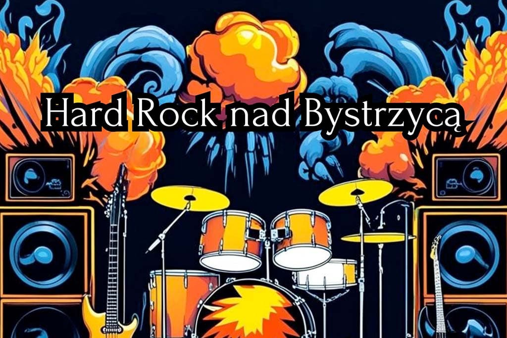 Hard Rock nad Bystrzycą