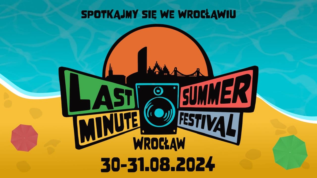 Last Minute Summer Festival 2024