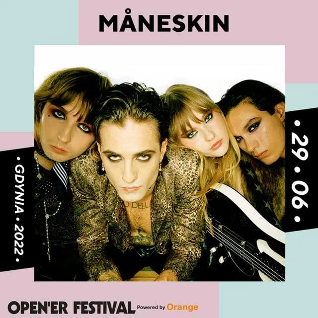 Måneskin wystąpi na Open'er Festival 2022