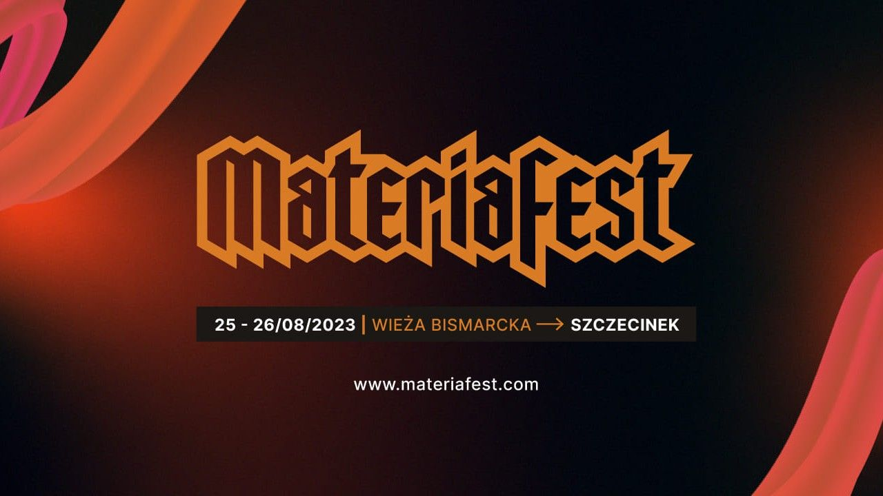 Materiafest 2023 [DATA, LINE-UP, BILETY]