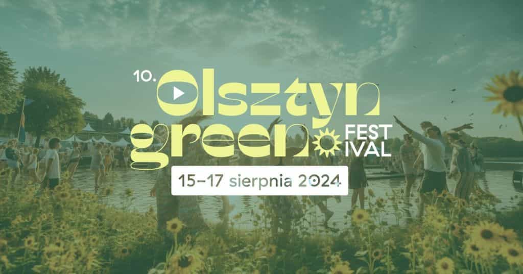 Olsztyn Green Festival 2024 [DATA, LINE-UP, BILETY]