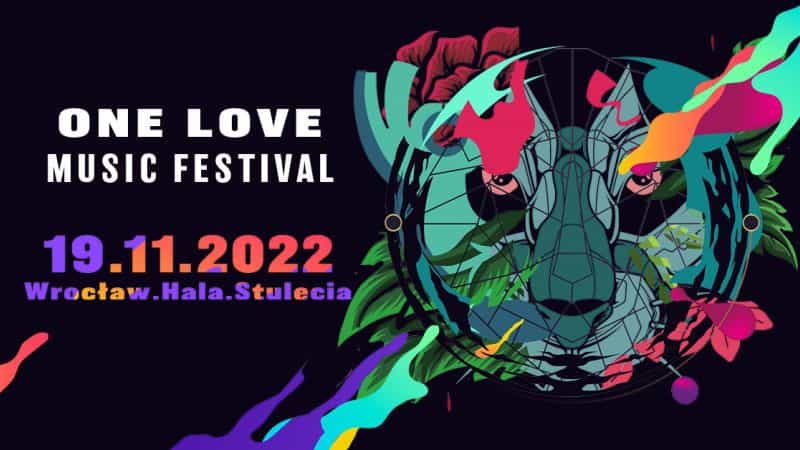 One Love Music Festival 2022 [DATA, LINE-UP, BILETY]