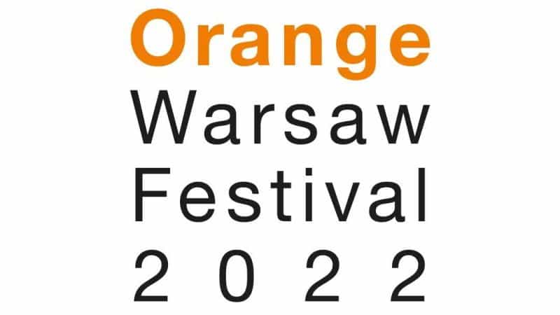 Orange Warsaw Festival 2022 [TERMIN, LINE-UP, BILETY]