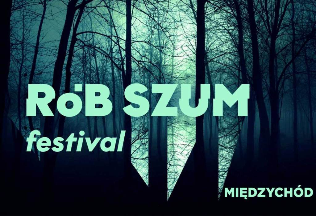 RóbSzum Festival 2023 [DATA, LINE-UP, BILETY]