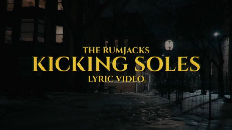 The Rumjacks z singlem "Kicking Soles"